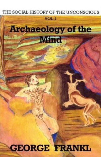 The Social History of the Unconscious
