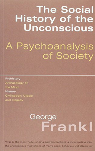 The Social History of the Unconscious