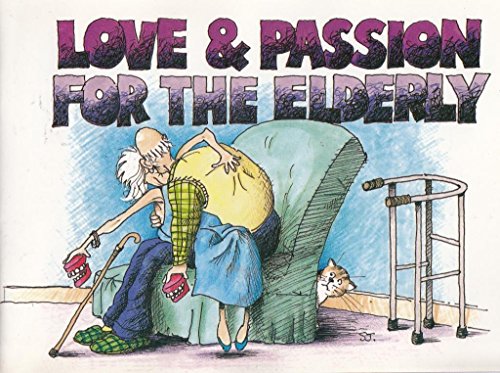 Love and Passion for the Elderly