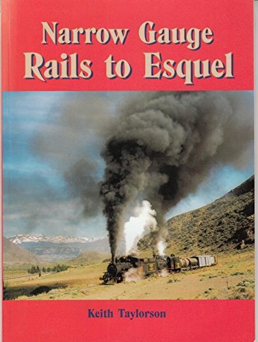 Narrow Gauge Rails to Esquel