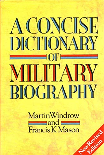 A Concise Dictionary of Military Biography