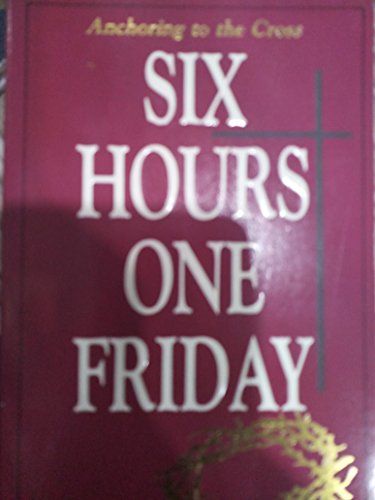 Six Hours One Friday