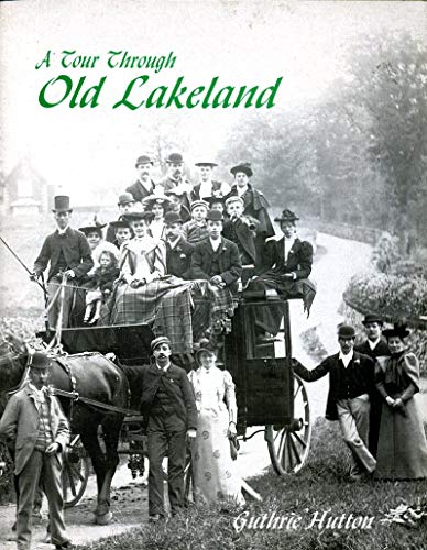 A Tour Through Old Lakeland