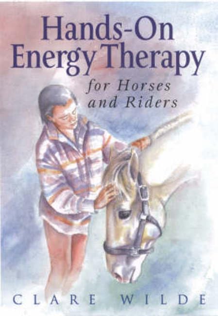 Hands-on Energy Therapy for Horses and Riders