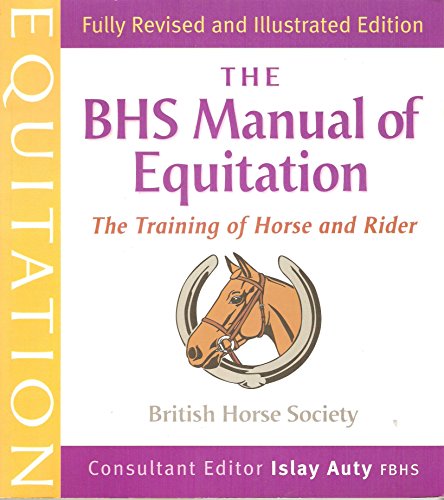 British Horse Society Manual of Equitation