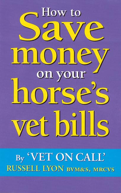How to Save Money on Your Horse's Vet Bills