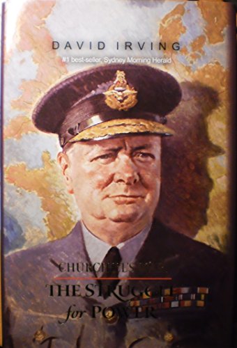 Churchill's War - Volume 1: The Struggle for Power