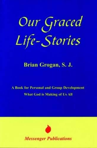 Our Graced Life Stories