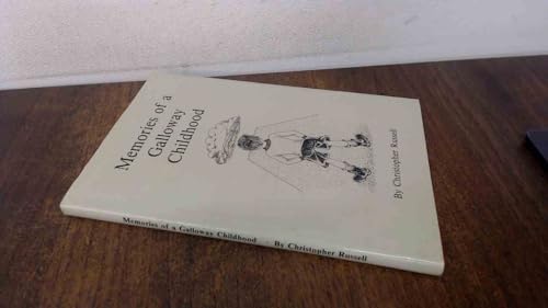 Memories of a Galloway Childhood