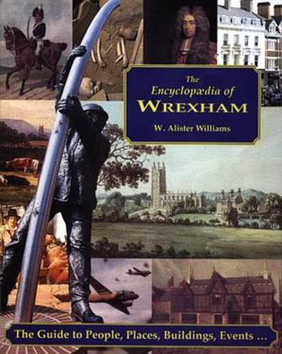 The Encyclopaedia of Wrexham