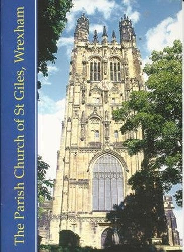 The Parish Church of St Giles, Wrexham