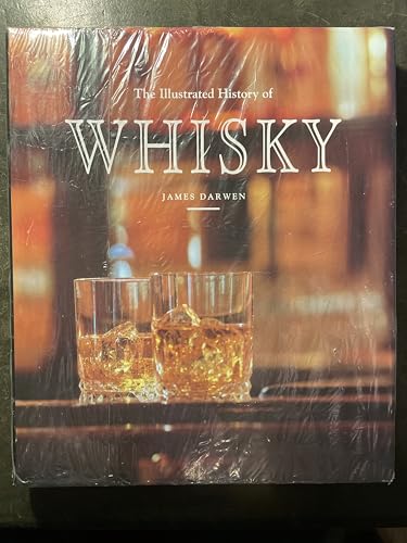 The Illustrated History of Whisky
