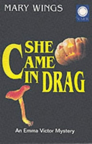 She Came in Drag