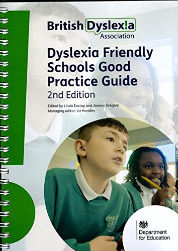 Dyslexia Friendly Schools Good Practice Guide
