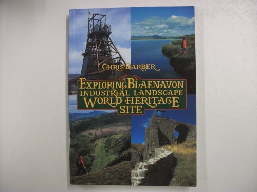 Exploring Blaenavon Industrial Landscape World Heritage Site