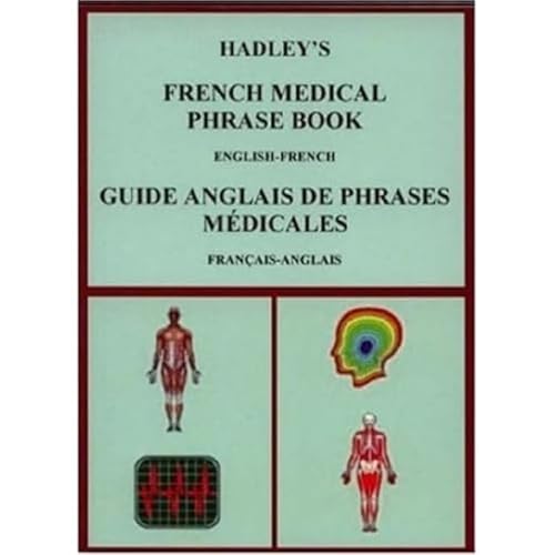 Hadley's French Medical Phrase Book
