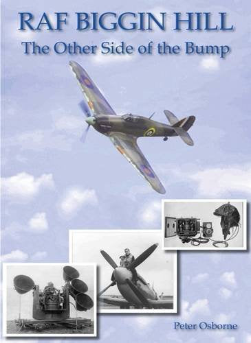 RAF Biggin Hill - the Other Side of the Bump