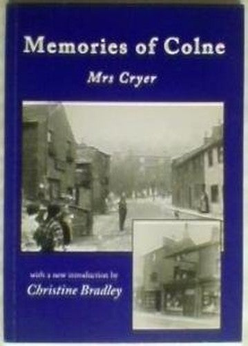 Memories of Colne
