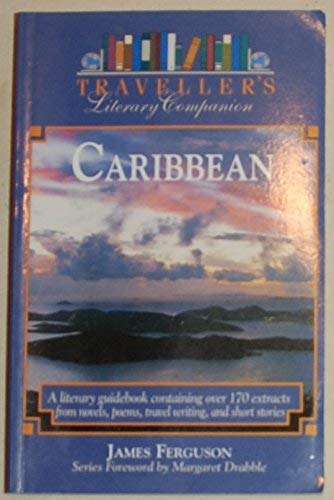 Traveller's Literary Companion to the Caribbean