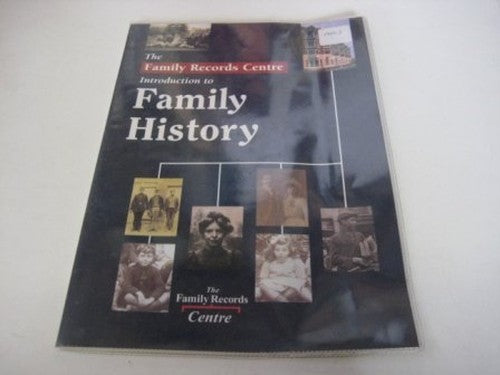 The Family Records Centre Introduction to Family History