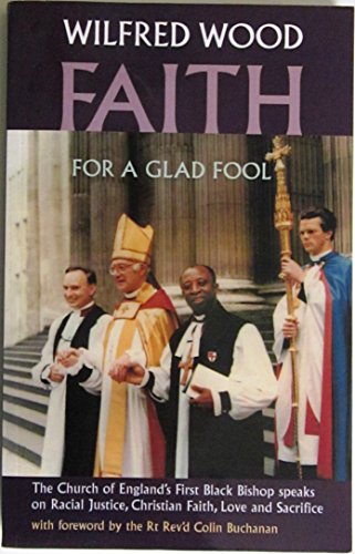 Faith for a Glad Fool