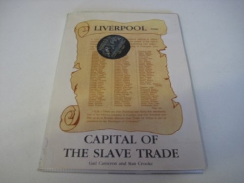 Liverpool - Capital of the Slave Trade