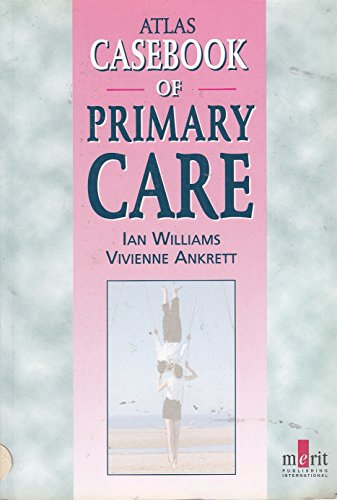 Atlas Casebook of Primary Care