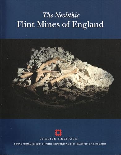 The Neolithic Flint Mines of England