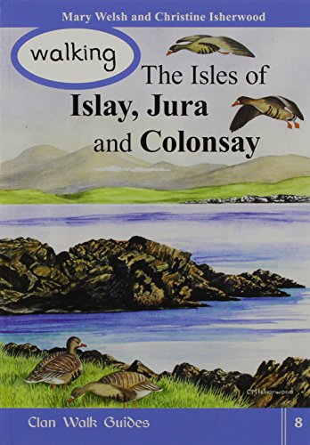 Walking the Isles of Islay,Jura and Colonsay