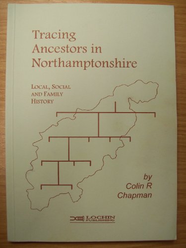 Tracing Ancestors in Northamptonshire