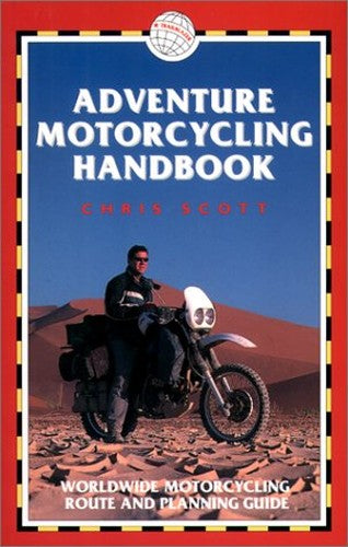 Adventure Motorcycling Handbook
