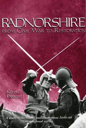 Radnorshire from Civil War to Restoration