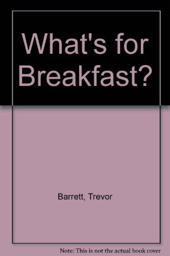 What's for Breakfast?