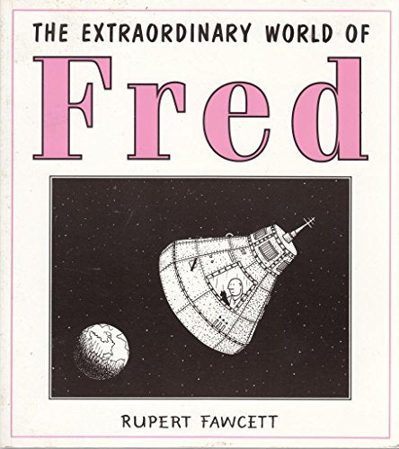 The Extraordinary World of Fred
