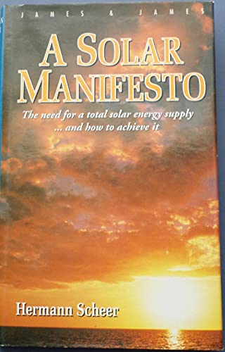 A Solar Manifesto