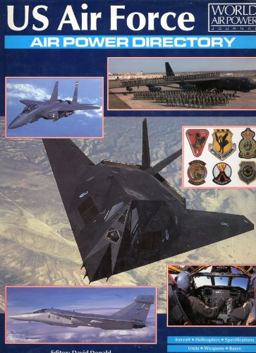 US Air Force Air Power Directory (World Air Power Journal)