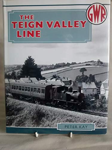 The Teign Valley Line
