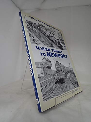 The South Wales Main Line: Severn Tunnel Junction to Newport