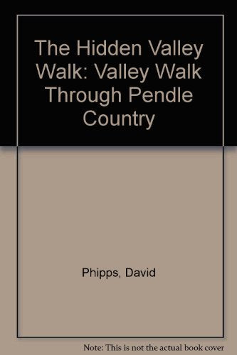 The Hidden Valley Walk