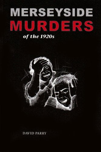 Merseyside Murders of the 1920s