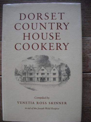 DORSET COUNTRY HOUSE COOKERY