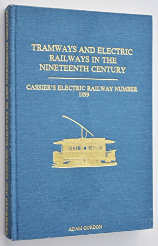 Tramways and Electric Railways in the Nineteenth Century