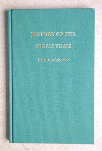 The History of the Steam Tram