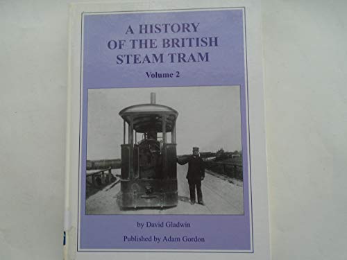 A History of the British Steam Tram
