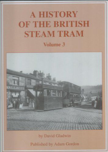 A History of the British Steam Tram