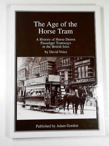 The Age of the Horse Tram