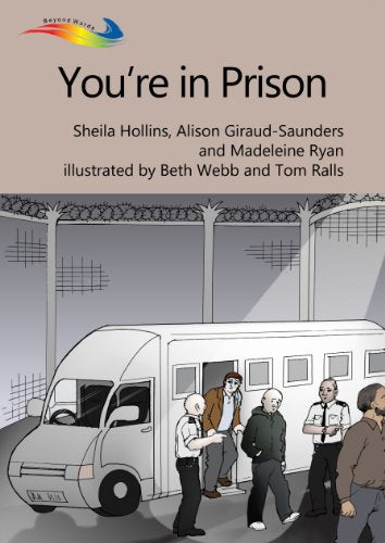 You're in Prison