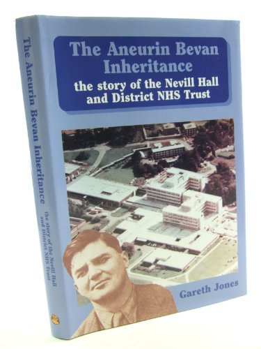 The Aneurin Bevan Inheritance