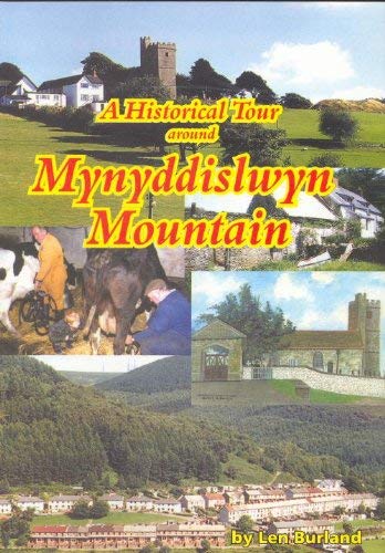 A Historical Tour Around Mynyddislwyn Mountain