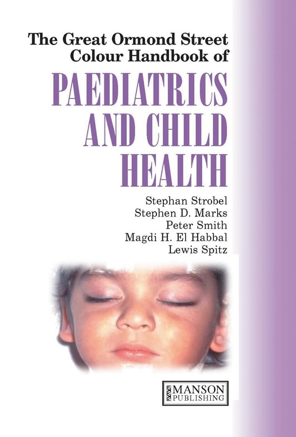 The Great Ormond Street Colour Handbook of Paediatrics and Child Health